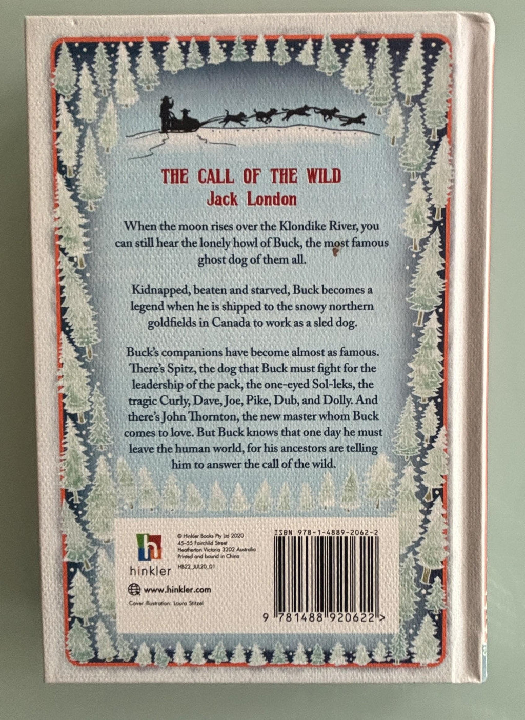 The Call of the Wild:  Jack London  **  FIrst Printing  **