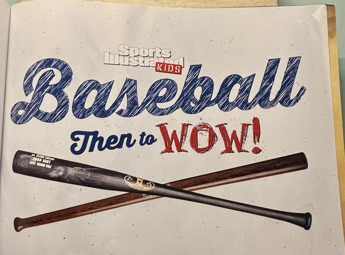 BASEBALL Then to WOW:  Sports Illustrated (Kids)  **  First Edtiion  **