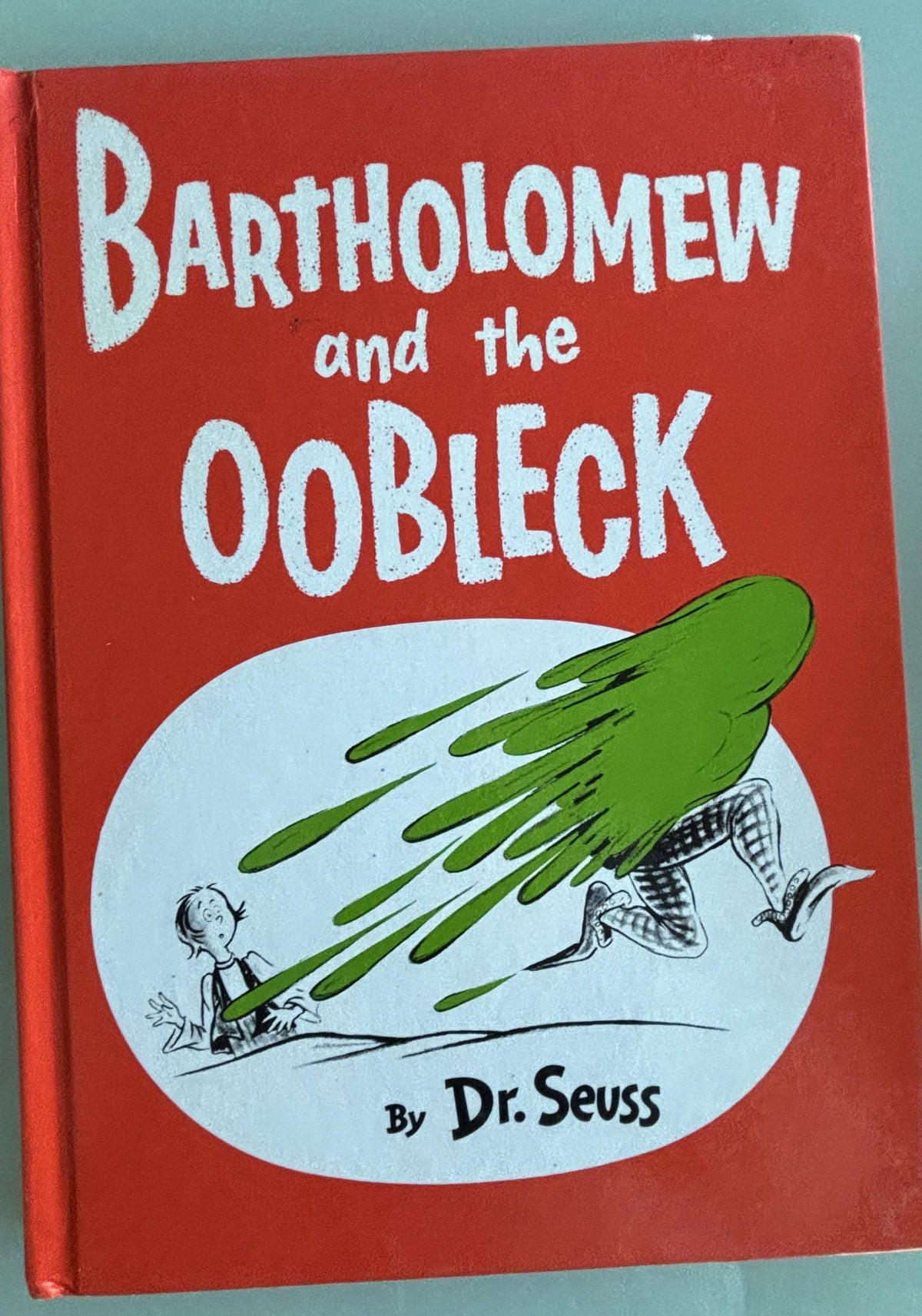 Bartholomew and the Oobleck:  Dr. Seuss  1976