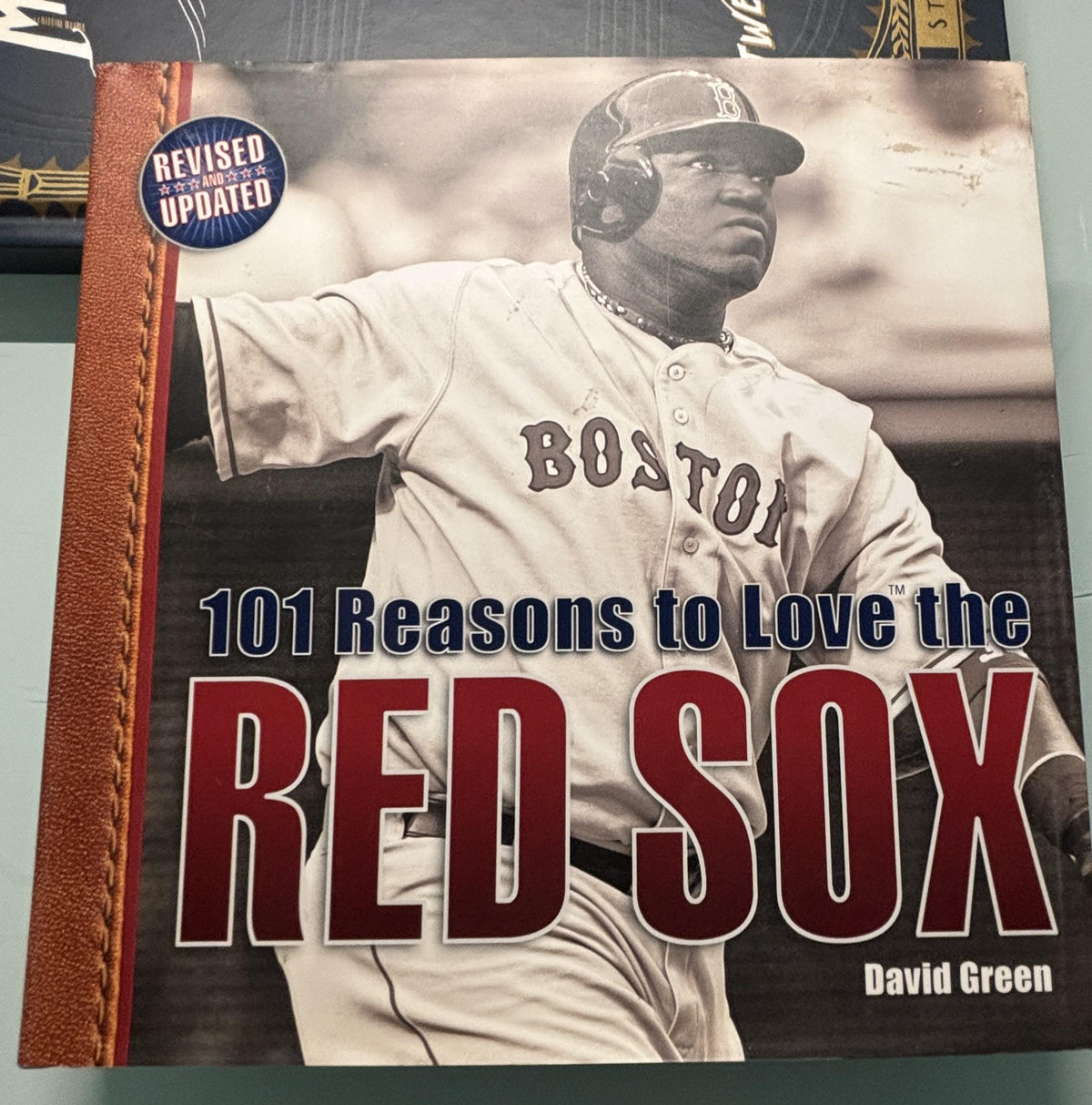 101 Reasons to Love the RED SOX:  David Green