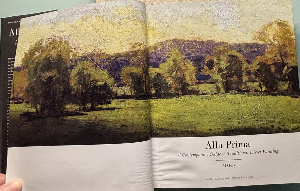 Alla Prima Contemporary Guide to Tradional Direct Painting:  Al Gury  **  FIrst Edition **