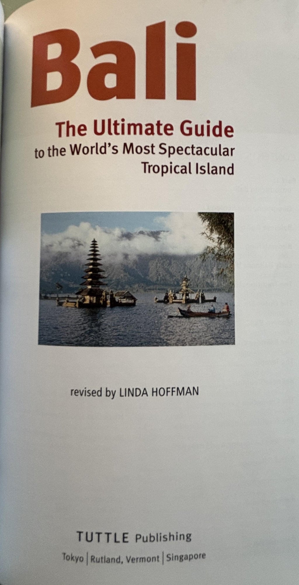 Bali The Ultimate Guide to the World's Most Spectacular Tropical Island:   Linda Hoffman