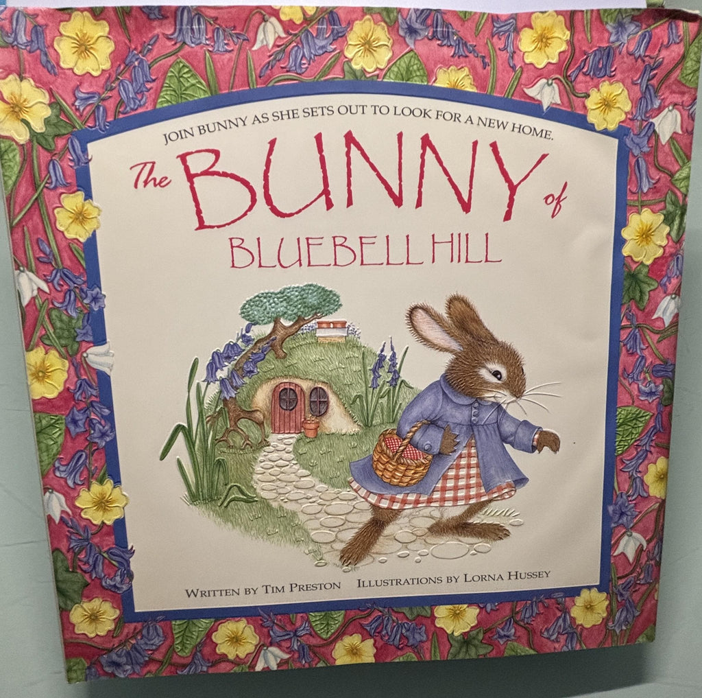 The Bunney of BlueBell Hill:  Tim Preston