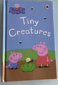 Tiny Creatures Peppa Pig  Neville Astley   **  First Publication  **