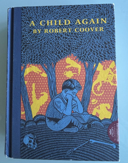 A Child Again:  Robert Coover