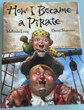 How I Became a Pirate:  Melinda Long