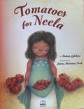Tomatoes for Neela:  Padma Ladshmi  **  First Published Edition  **