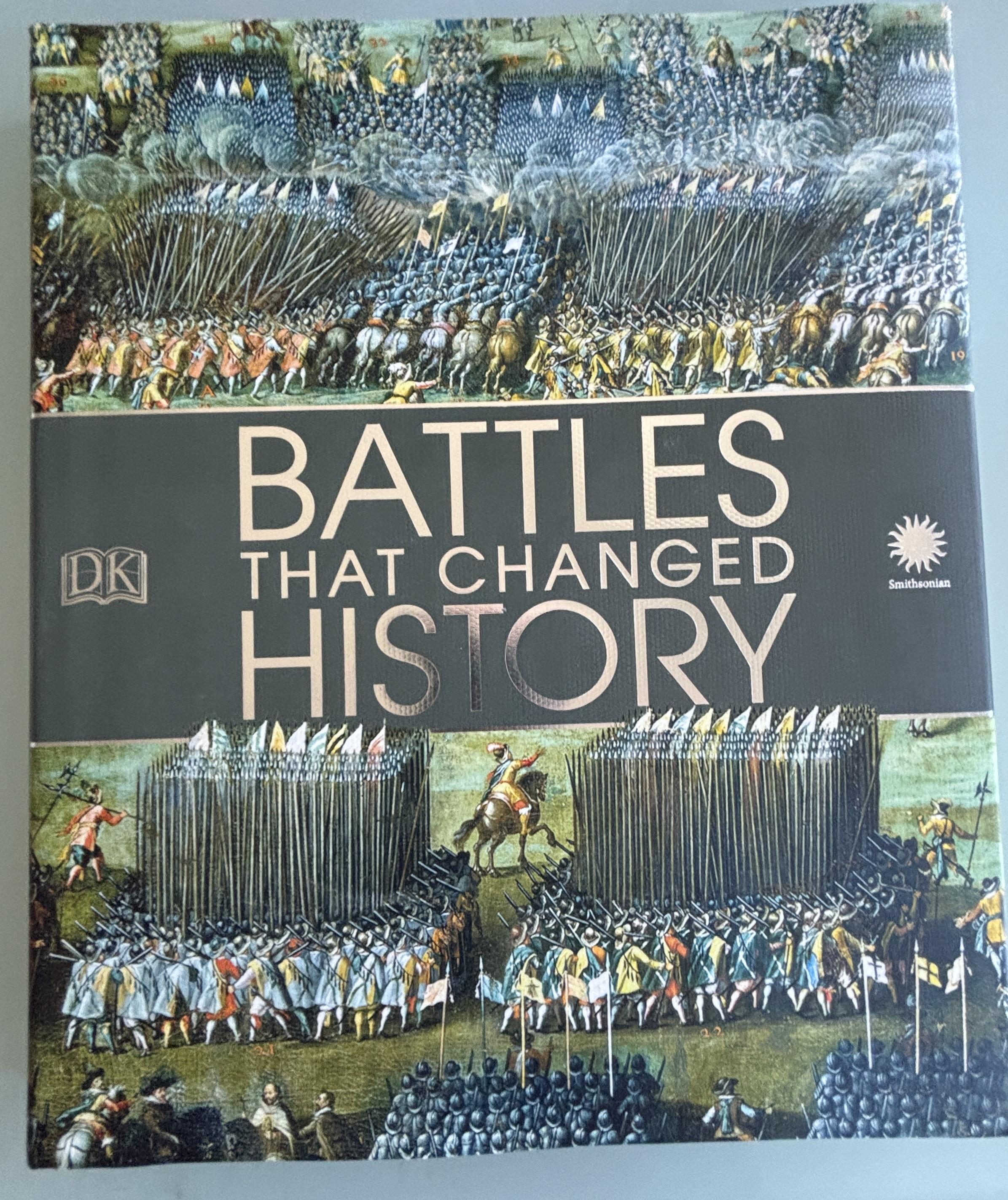 Battles That Changed History:  Sir Tony Robinson  **  First American Edition  **