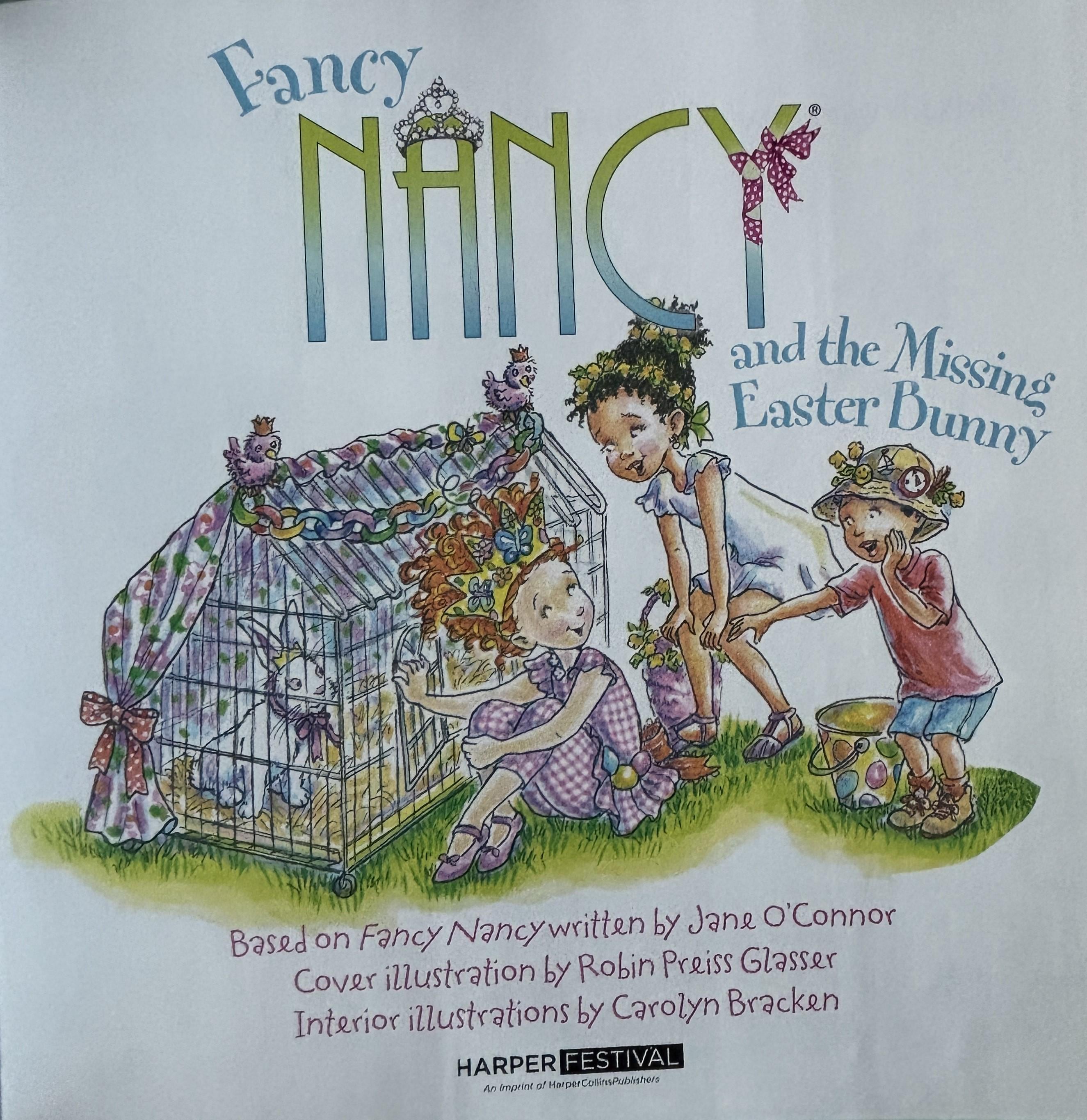 Fancy Nancy and the Missing Easter Bunny:  Jane O'Connor  **  First Edition  **