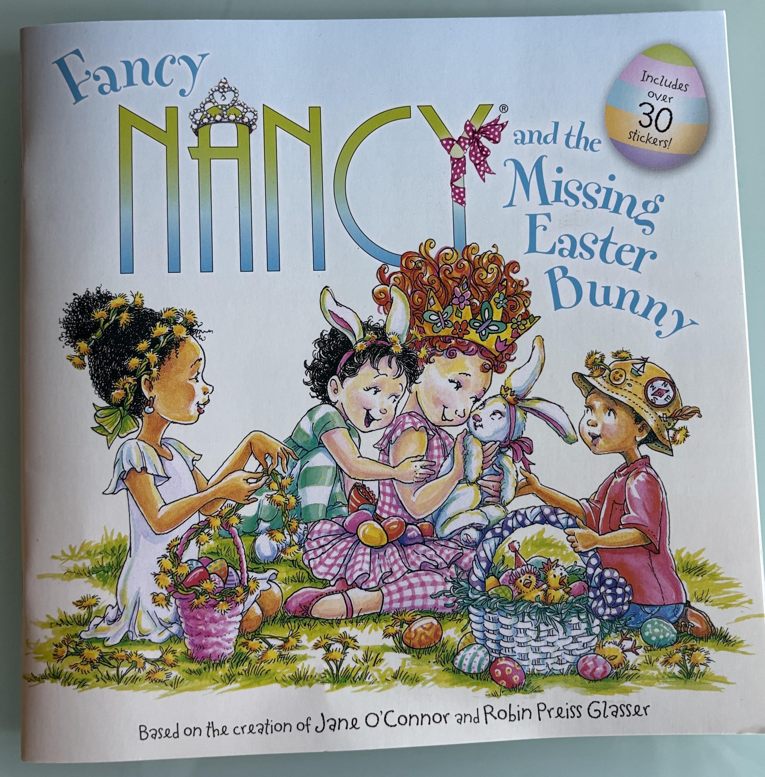 Fancy Nancy and the Missing Easter Bunny:  Jane O'Connor  **  First Edition  **
