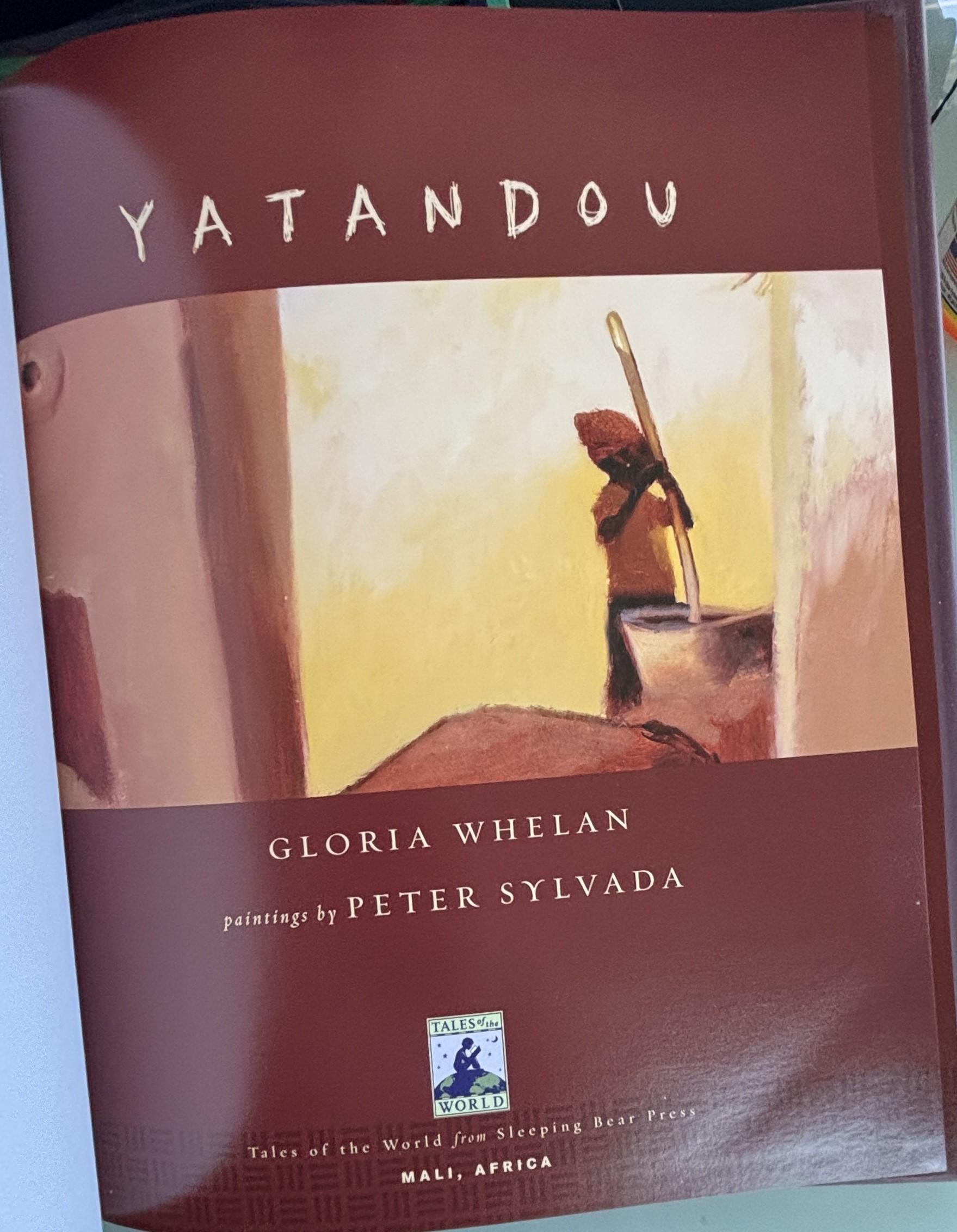 Yatandou: First Edition Children's Book by Gloria Whelan, Mali Africa