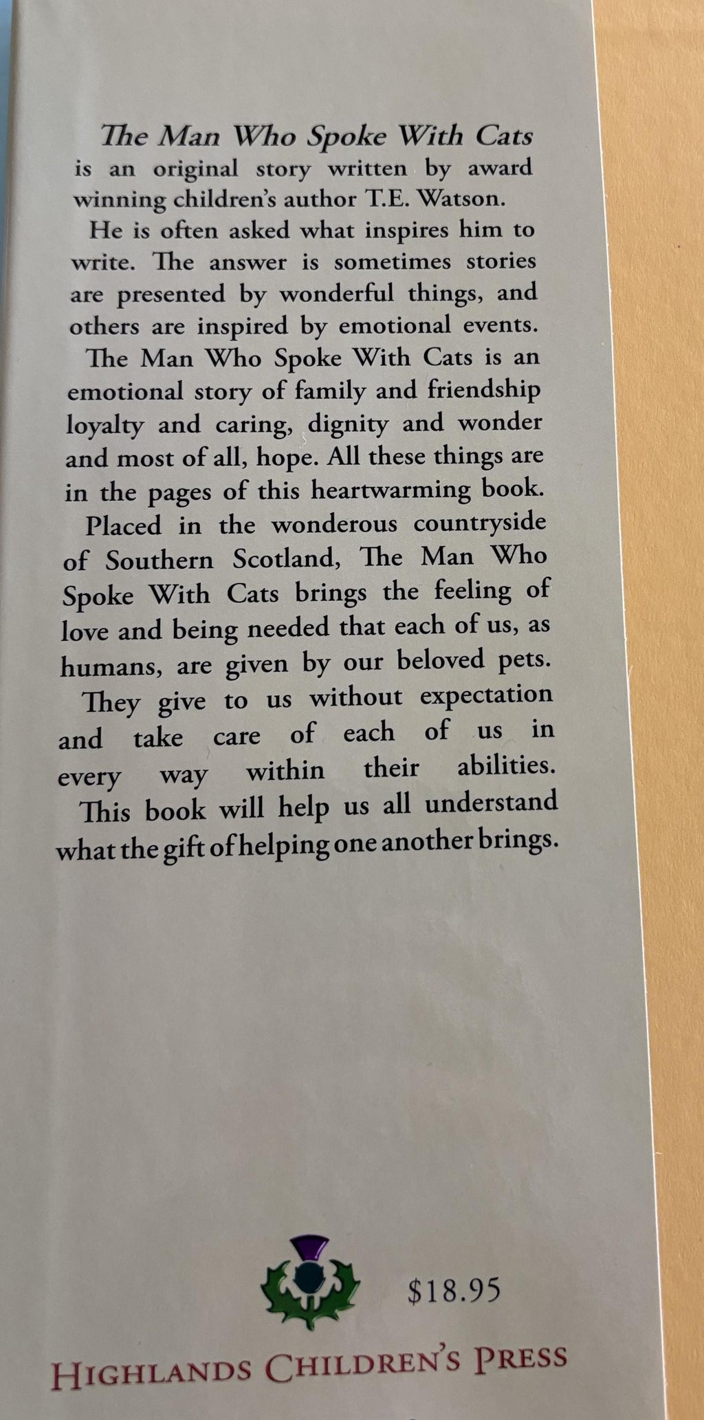 The Man Who Spoke With Cats:  T. E. Watson  **  First Printing  **