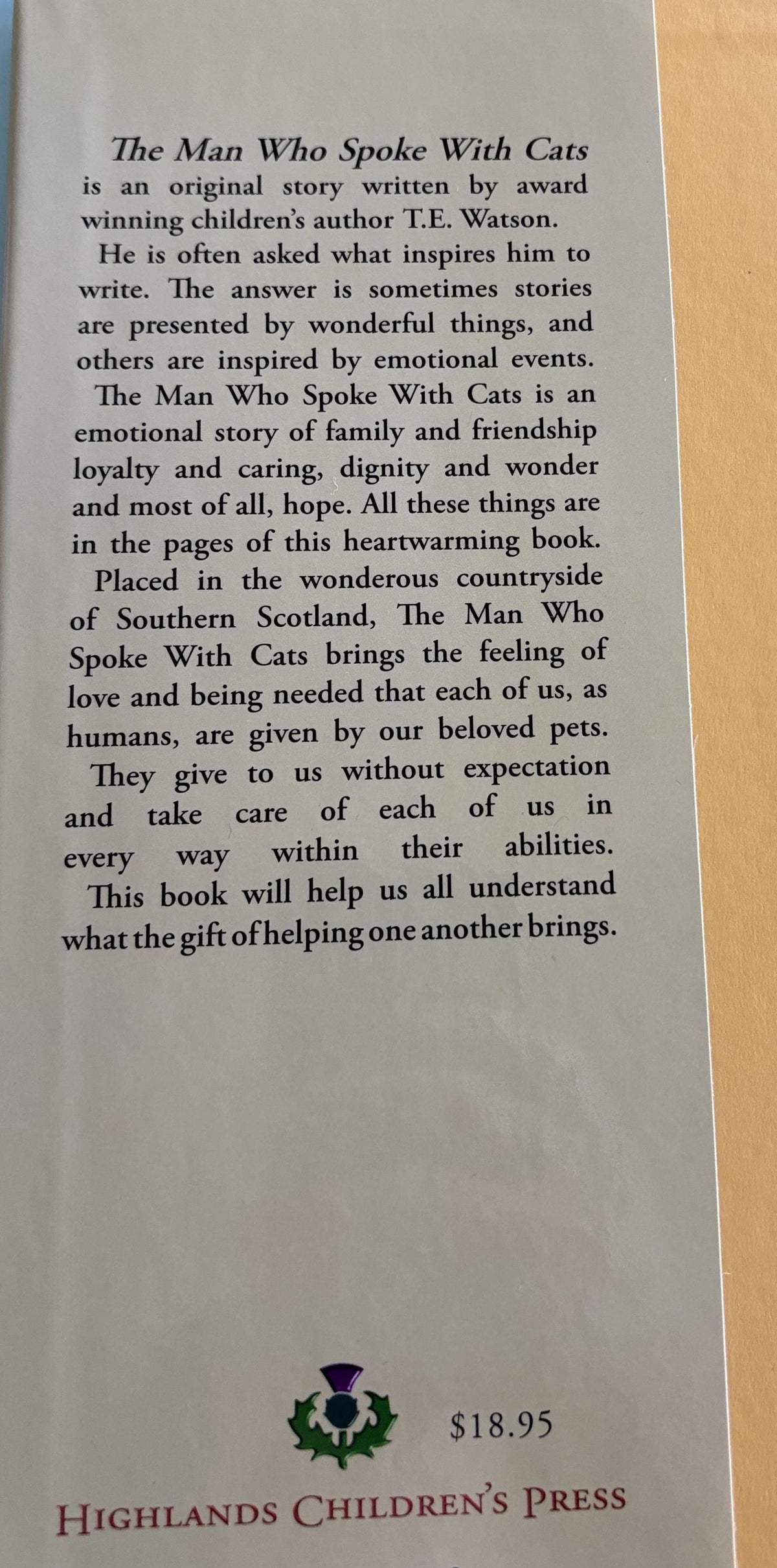 The Man Who Spoke With Cats:  T. E. Watson  **  First Printing  **