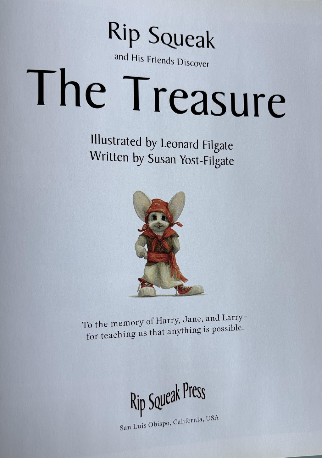 The Treasure (Rip Squeak and His Freiends Discover):  Susan Yost-Filgate  **  First Printing  **