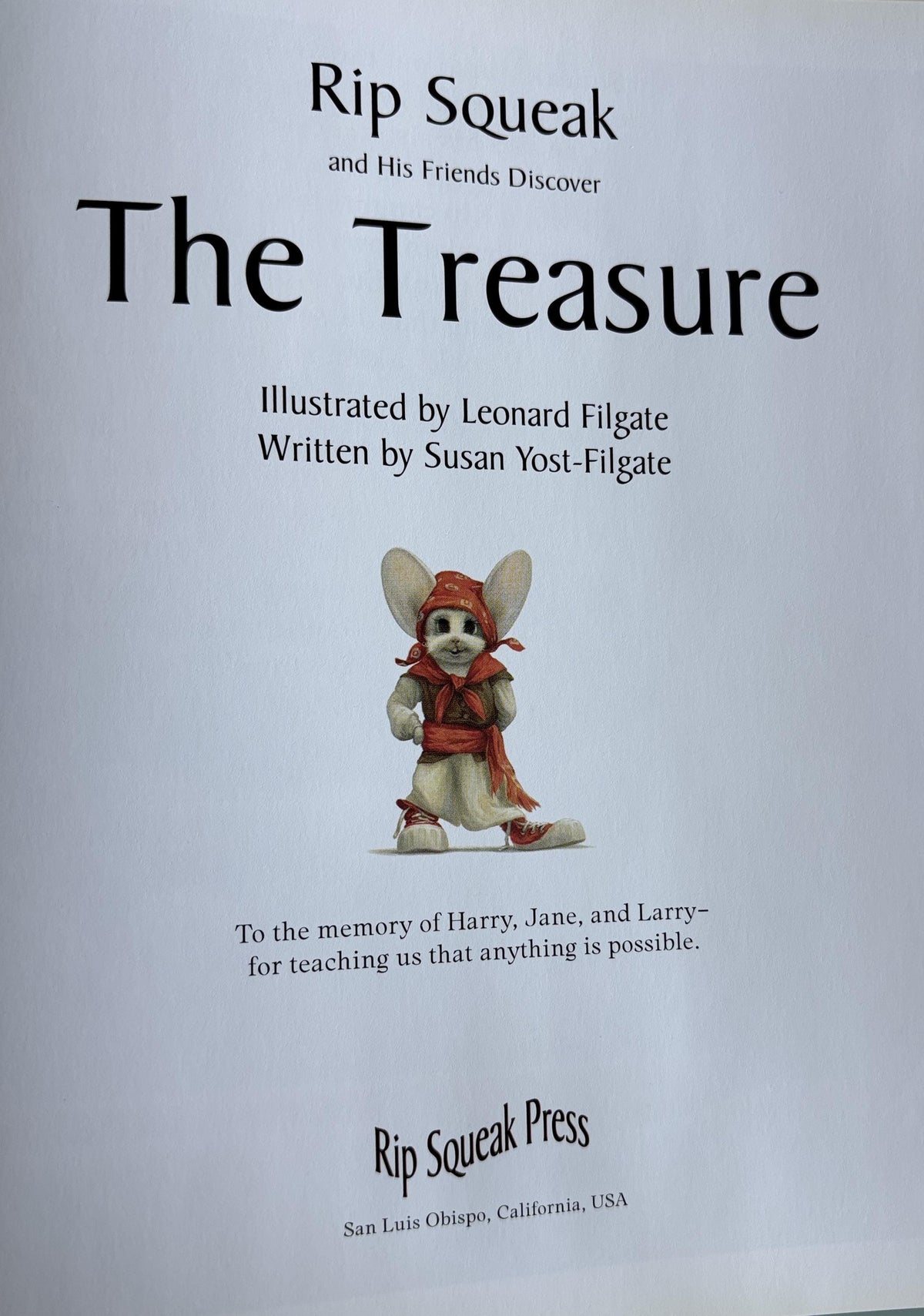 The Treasure (Rip Squeak and His Freiends Discover):  Susan Yost-Filgate  **  First Printing  **