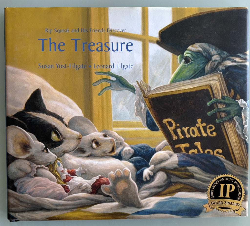 The Treasure (Rip Squeak and His Freiends Discover):  Susan Yost-Filgate  **  First Printing  **