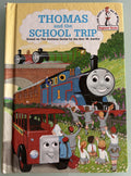 Thomas and the School Trip:  Rev. W. Awdry  **  1st Edition  **  1993