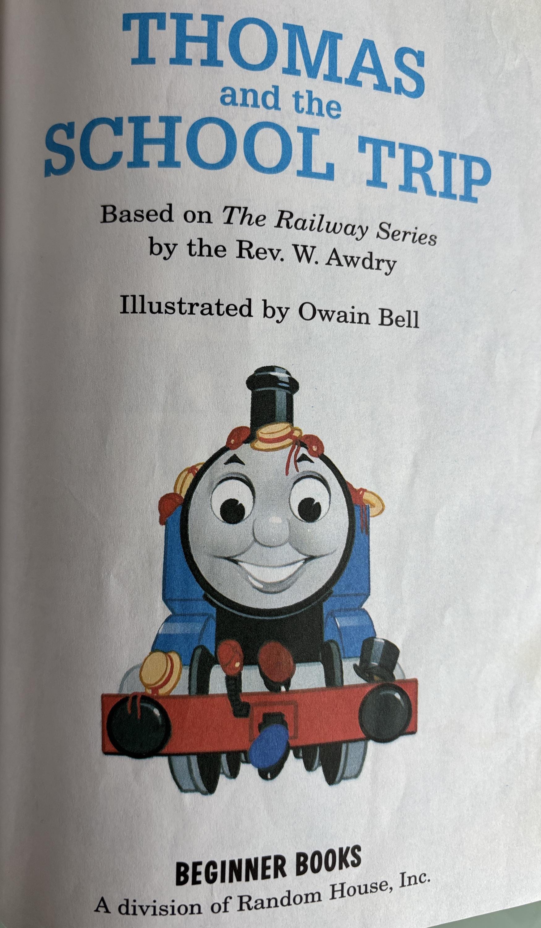 Thomas and the School Trip:  Rev. W. Awdry  **  1st Edition  **  1993