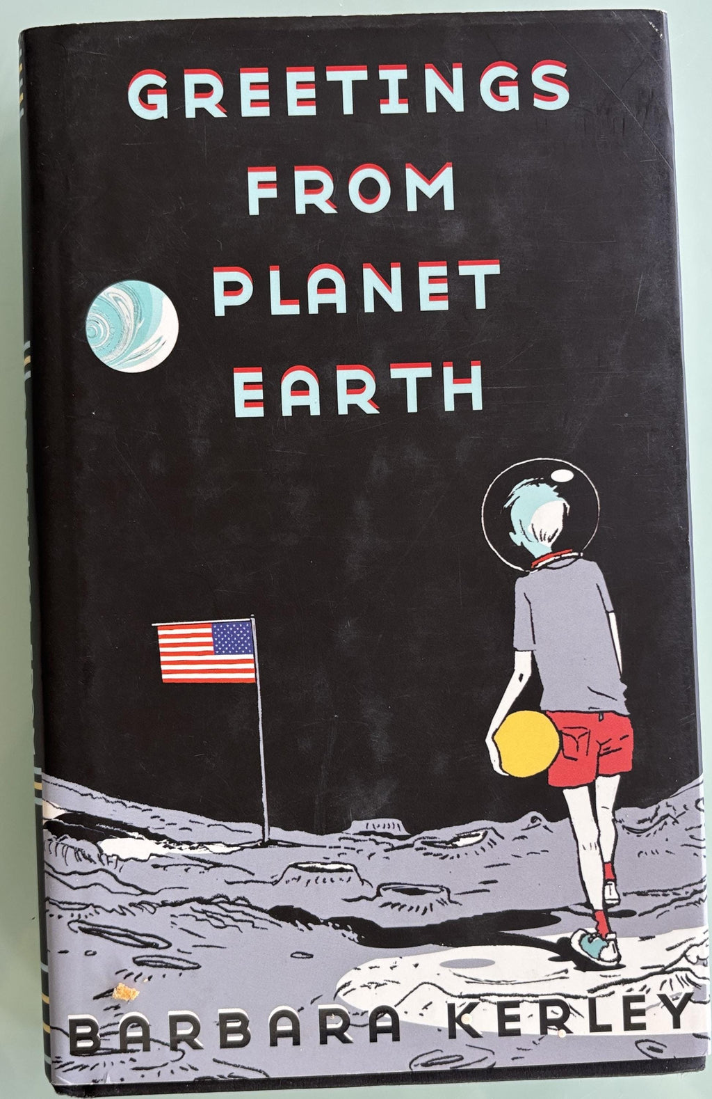 Greetings FROM PLANET EARTH By Barbara Kerley  **  First Edition  **