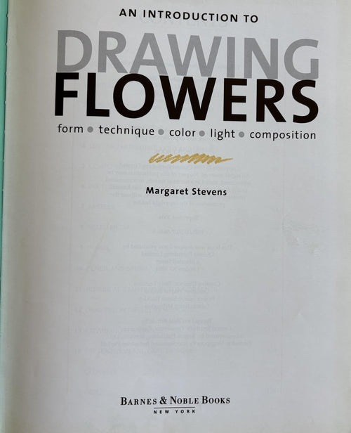An Introduction to Drawing Flowers:   Margaret Stevens