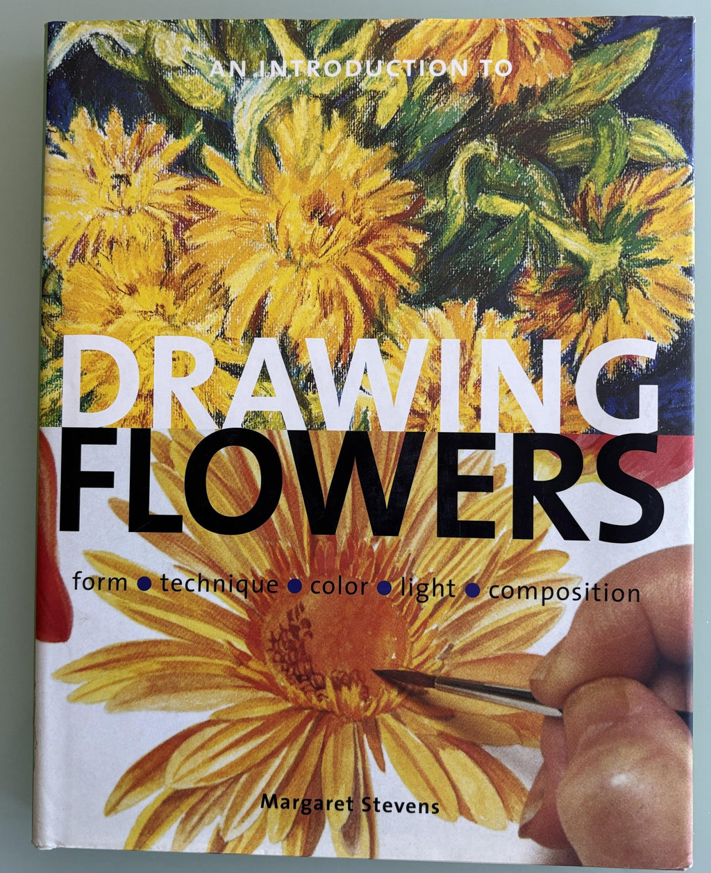 An Introduction to Drawing Flowers:   Margaret Stevens