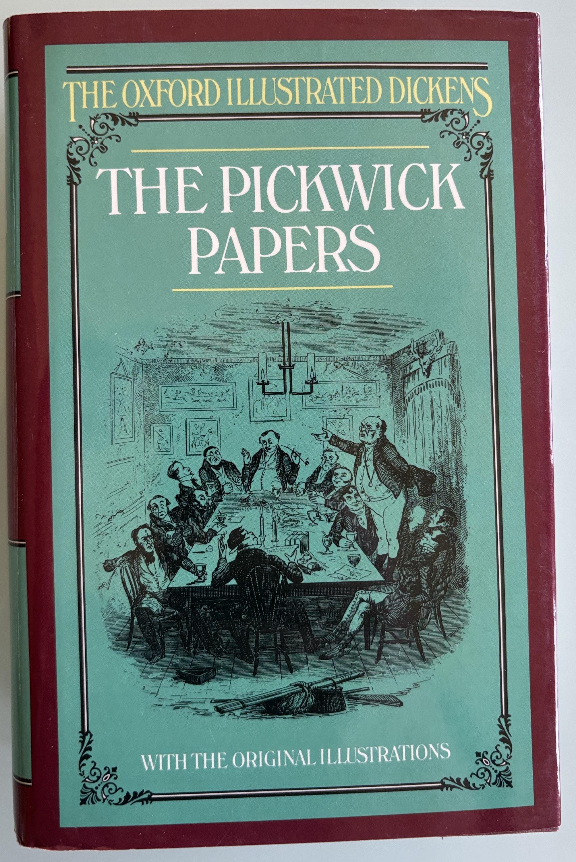The Pickwick Papers:  Charles Dickens  1989