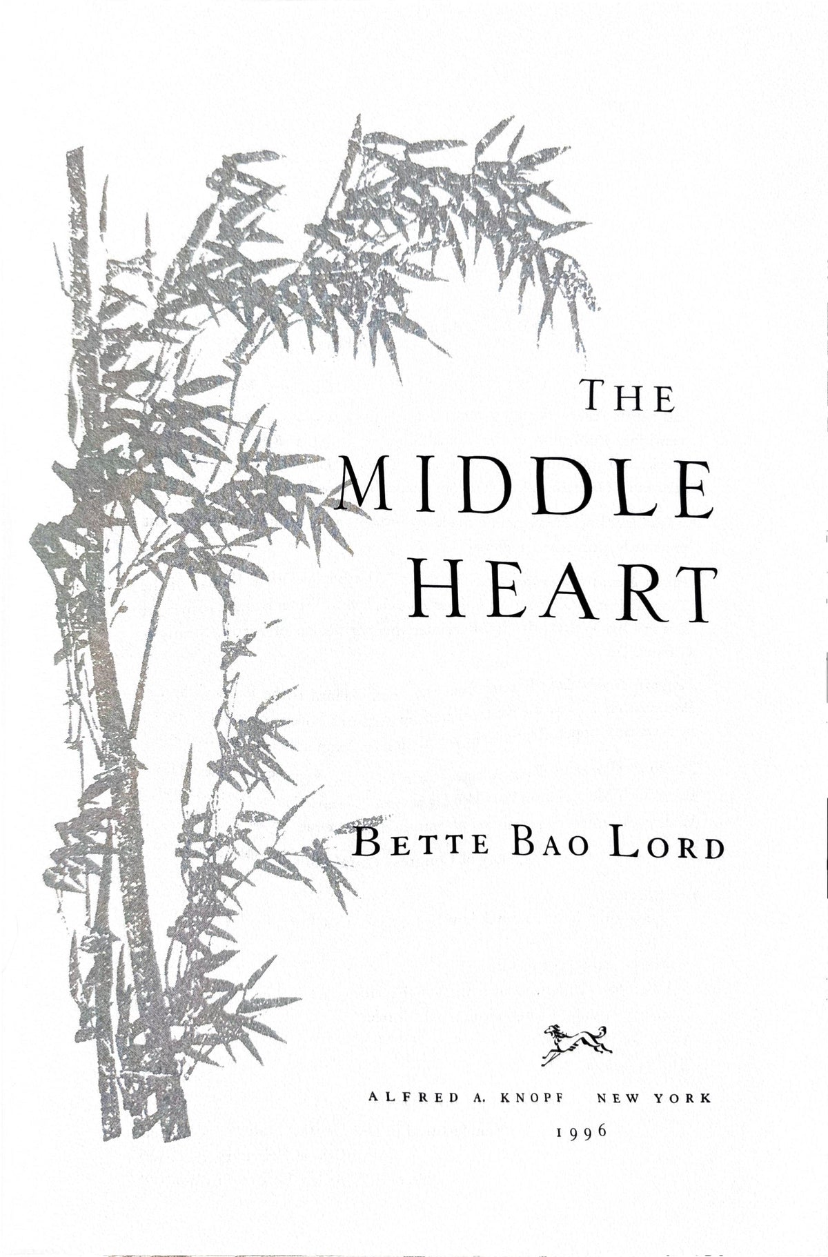 THE MIDDLE HEART Bette Bao Lord Enterprises, Inc.
